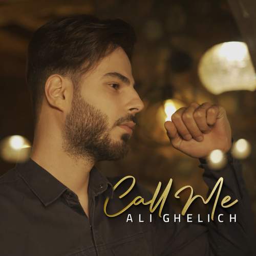 دانلود آهنگ علی قلیچ Call Me